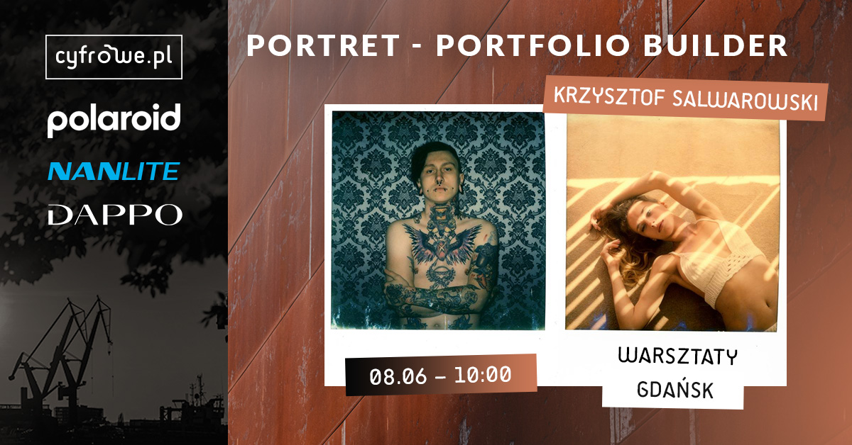  Cyfrowe.pl Kreacyjny portret z Polaroid i Nanlite - warsztaty w Gdańsku z Krzysztofem Salwarowskim