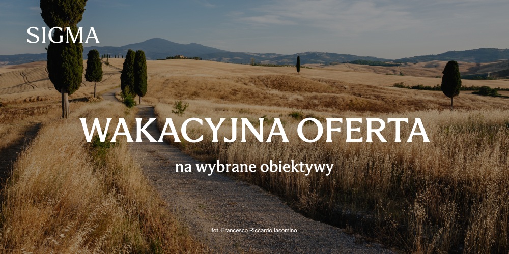 Wakacyjna oferta Sigma 2025