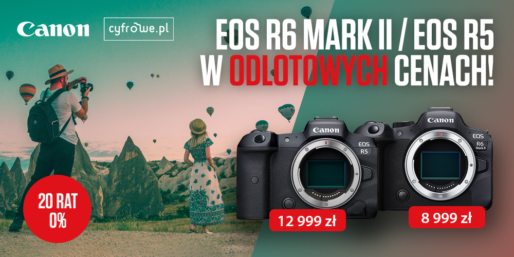 Canon EOS R5, EOS R6 Mark II oraz EOS R50 kupisz w supercenach!