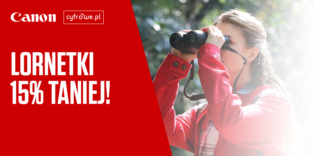 Lornetki Canon w wiosennych niższych cenach