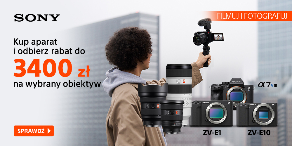 Kup aparaty Sony do vlogowania w zestawie z obiektywem taniej nawet do 3400 zł!