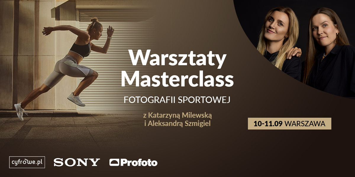 Cyfrowe.pl Warsztaty Masterclass Fotografii Sportowej - Aleksandra Szmigiel i Katarzyna Milewska 10-11.09.2022 Warszawa