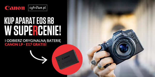 Kup aparat Canon EOS R8 a oryginalną baterię LP-E17 otrzymasz w prezencie!